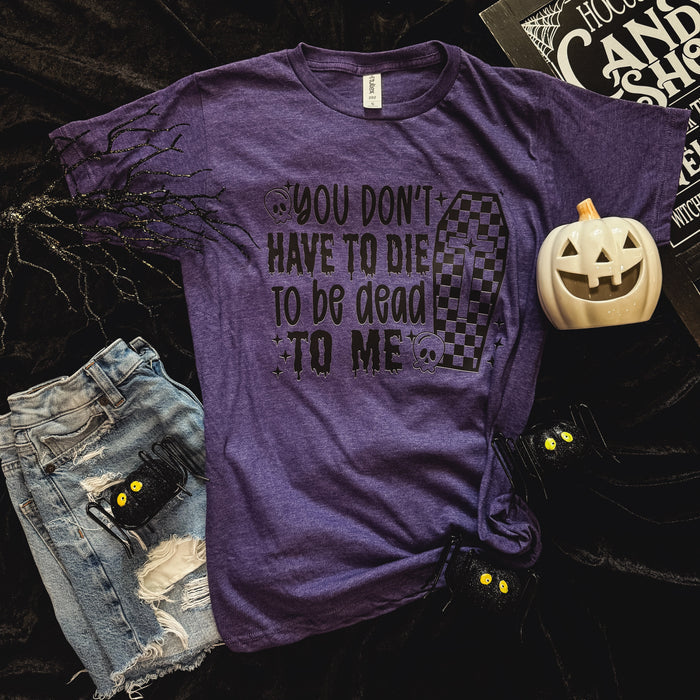 Dead to Me Soft Graphic Tee