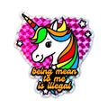 Krystan Saint Cat 'Being Mean To Me Is Illegal' Prismatic Vinyl Sticker