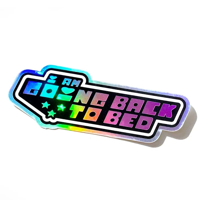 Krystan Saint Cat 'I Am Going Back To Bed' Holographic Vinyl Sticker