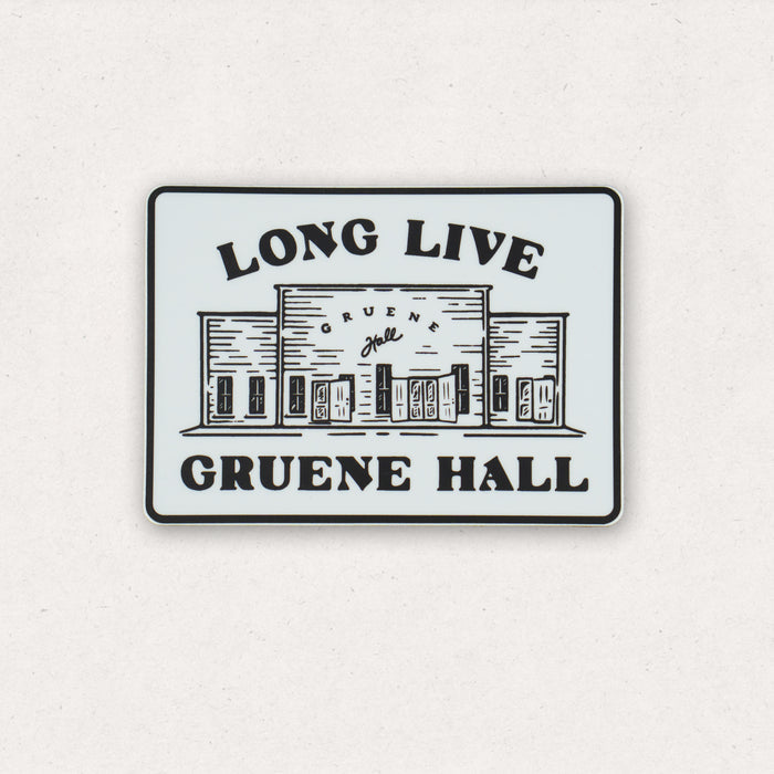 Long Live Gruene Hall Sticker