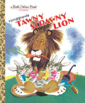 Tenggren's Tawny Scrawny Lion - Little Golden Book