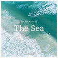 The Life & Love of the Sea Coffee Table Book