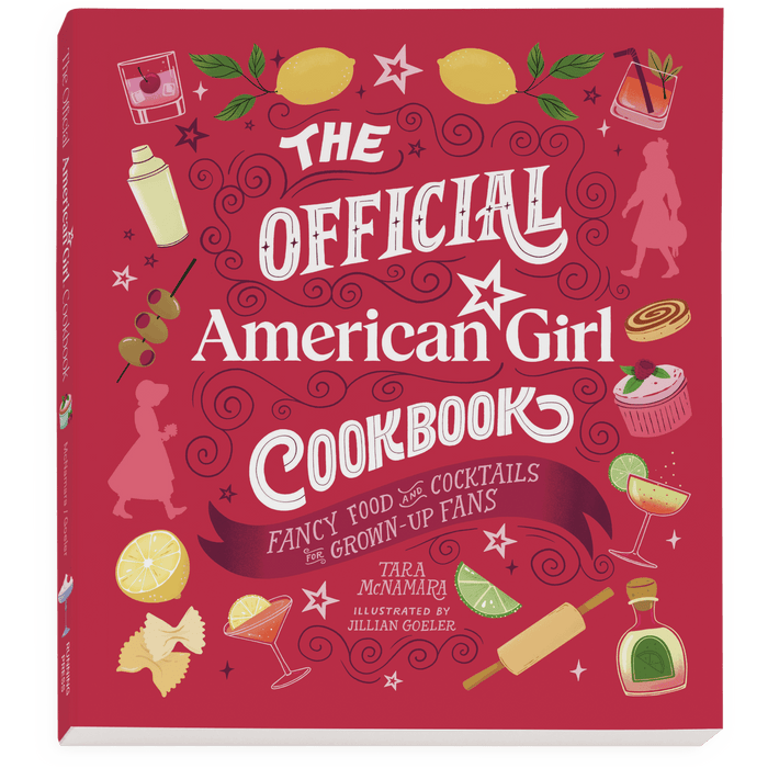 The Official American Girl Cookbook: Grown-Up Edition