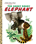 The Saggy Baggy Elephant - Little Golden Book