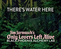 Text overlay on a forest background with 'Only Lovers Left Alive' and 'Black Phoenix Alchemy Lab' branding.